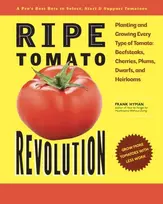 KNYGA Hyman Frank Ripe Tomato Revolution: Planting and Growing Every Type of Tomato: Beefsteaks, Cherries, Plums, Dwarfs, and Heirlooms