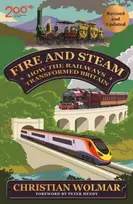 KNYGA Wolmar, Christian Fire and Steam: How the Railways Transformed Britain