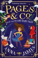 KNYGA James, Anna Pages & Co.: Tilly and the Lost Fairy Tales