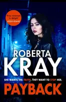 KNYGA Kray, Roberta Payback: the gritty new gangland novel for 2026 from the bestselling queen of crime