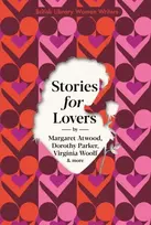 KNYGA Atwood, Margaret; Woolf, Virginia Stories for Lovers