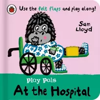 KNYGA Lloyd, Sam Play Pals: At the Hospital: Use the felt flaps and play along!