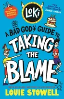 KNYGA Stowell, Louie Loki: A Bad God's Guide to Taking the Blame: Trickster Norse god turned school kid - the bestselling, wickedly funny, comics-style diary series about Loki and Thor for 8-12 year olds