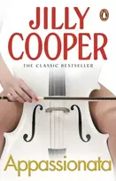 KNYGA Cooper Jilly Obe Appassionata: A masterpiece of sex and drama from the Sunday Times bestseller Jilly Cooper