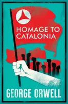 KNYGA Orwell, George Homage to Catalonia: Annotated Edition