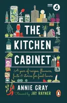 KNYGA Gray Annie Kitchen Cabinet: A Year of Recipes, Flavours, Facts & Stories for Food Lovers