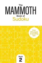 KNYGA Moore, Dr Gareth Mammoth Book of Sudoku 2: Over 250 Pages of Puzzling Fun