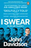 KNYGA Davidson, John I Swear: My Life with Tourette’s