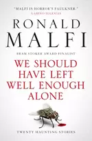 KNYGA Malfi Ronald We Should Have Left Well Enough Alone
