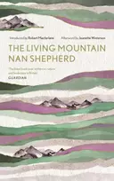 KNYGA Shepherd, Nan Living Mountain: A Celebration of the Cairngorm Mountains of Scotland