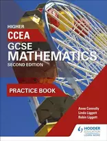 KNYGA Connolly, Anne; Liggett, Linda CCEA GCSE Mathematics Higher Practice Book for 2nd Edition