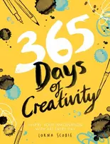 KNYGA Scobie, Lorna 365 Days of Creativity: Inspire Your Imagination with Art Every Day