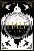 KNYGA Abercrombie, Joe Half a King