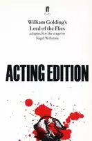 KNYGA Williams, Nigel Lord of the Flies: adapted for the stage by Nigel Williams