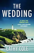 KNYGA Cole, Cathy Wedding: The twisty, unputdownable murder mystery you don’t want to miss!