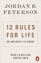 KNYGA Peterson, Jordan B. 12 Rules for Life: An Antidote to Chaos