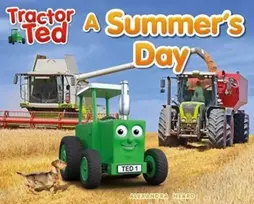 KNYGA heard, alexandra Tractor Ted A Summer's Day: Explore the farm in Summer with Tractor Ted