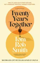KNYGA Smith Tom Rob Twenty Years Together: The beautiful new love story from the multi-million copy bestselling author, perfect for fans of David Nicholls