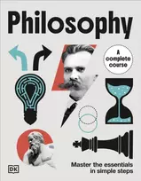 KNYGA DK Philosophy A Complete Course: Master the Essentials in Simple Steps