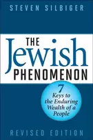 KNYGA Silbiger, Steven Jewish Phenomenon: Seven Keys to the Enduring Wealth of a People