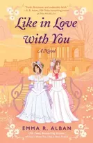KNYGA Alban, Emma R. Like in Love with You: A Novel