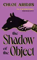 KNYGA Aridjis Chloe Shadow of the Object