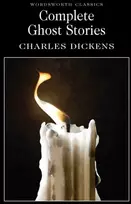 KNYGA Dickens, Charles Complete Ghost Stories