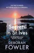 KNYGA Fowler, Deborah Secrets in St Ives: Cosy crime on the Cornish coast
