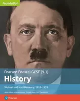 KNYGA Daniel Edexcel GCSE (9-1) History Foundation Weimar and Nazi Germany, 1918–39 Student Book