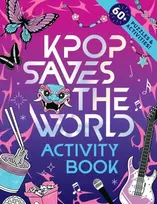 KNYGA Starling Zumi KPop Saves the World Activity Book: 60+ Puzzles & Activities!