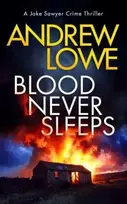 KNYGA Lowe, Andrew Blood Never Sleeps