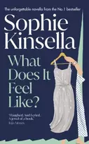 KNYGA Kinsella, Sophie What Does it Feel Like?