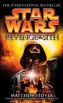 KNYGA Stover, Matthew Star Wars: Episode III: Revenge of the Sith
