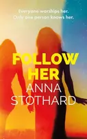KNYGA Stothard, Anna Follow Her