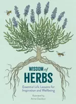 KNYGA Davies, Alison Wisdom of Herbs: Essential Life Lessons for Inspiration and Wellbeing