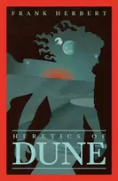 KNYGA Herbert, Frank Heretics Of Dune: The inspiration for the blockbuster filmas