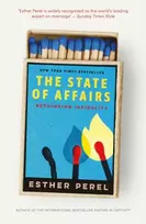 KNYGA Perel Esther State Of Affairs: Rethinking Infidelity - a book for anyone who has ever loved