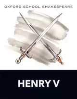 KNYGA Shakespeare, William Oxford School Shakespeare: Henry V