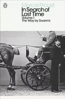 KNYGA Proust, Marcel In Search of Lost Time: Volume 1: The Way by Swann's