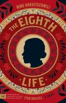 KNYGA Haratischwili, Nino Eighth Life (for Brilka): A Novel