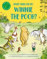 KNYGA Willis, Jeanne What Shall We Do, Winnie-the-Pooh?