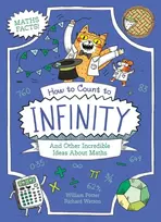 KNYGA Potter, William (Author) How to Count to Infinity and Other Incredible Ideas About Maths