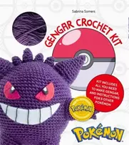 KNYGA Somers Sabrina Author PokeMon Crochet Gengar Kit: Includes Materials to Make Gengar and Instructions for 5 Other PokeMon