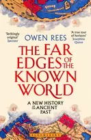 KNYGA Rees, Dr Owen (Birmingham Newman University, UK) Far Edges of the Known World: A New History of the Ancient Past