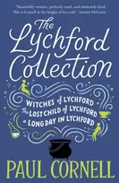 KNYGA Cornell Paul Lychford Collection Book 1: Witches of Lychford, The Lost Child of Lychford, A Long Day in Lychford