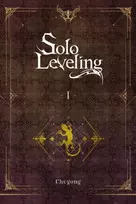 KNYGA Chugong; Young Im, Hye Solo Leveling, Vol. 1 (novel)