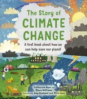 KNYGA Barr, Catherine; Williams, Steve Story of Climate Change