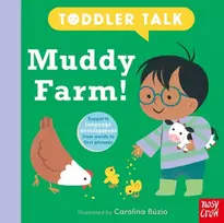 KNYGA Nosy Crow Toddler Talk: Muddy Farm!
