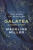 KNYGA Miller, Madeline Galatea: The instant Sunday Times bestseller