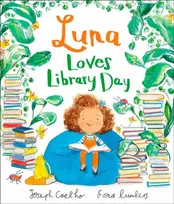 KNYGA Coelho, Joseph, OBE Luna Loves Library Day